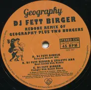 DJ Fett Burger - Redone Remix Of Geography Plus Two Burgers