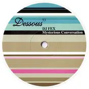 dj fex - Mysterious Conversation