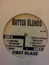12inch Vinyl Single - DJ First Class - Butter Blends