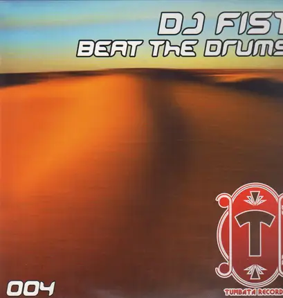 DJ Fist - Beat The Drums