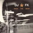 12'' - DJ FK - Rock The Most