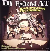 DJ Format - Vicious Battle Raps / Ill Culinary Behaviour (Remixes)