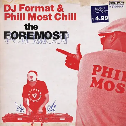 DJ Format & Phill Most Chill - The Foremost