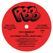 LP - DJ Format & Phill Most Chill - The Foremost