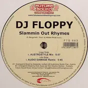 DJ FLOPPY - Slammin' Out Rhymes