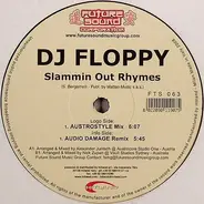 DJ Floppy - Slammin' Out Rhymes