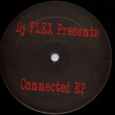 DJ Flex - CONNECTED EP