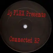 LP - DJ Flex - Connected EP - EP