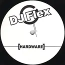 12'' - DJ Flex - Hardware