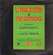 DJ Frag System & The Cetnicks - Kryptonyt / Lilie Toona