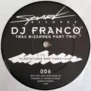 12inch Vinyl Single - DJ Franco - Trax Bizarres Part Two