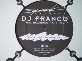 DJ Franco - Trax Bizarres Part Two