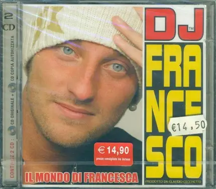 DJ Francesco - Il Mondo Di Francesca