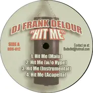 DJ Frank Delour - Hit Me
