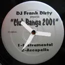 12inch Vinyl Single - DJ Frank Dirty - Club Banga 2001