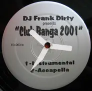 DJ Frank Dirty - Club Banga 2001