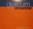 12inch Vinyl Single - DJ Fred & Arnold T - Delirium