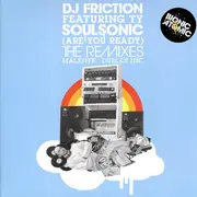 12inch Vinyl Single - DJ Friction Featuring Ty - Soulsonic (Are You Ready)