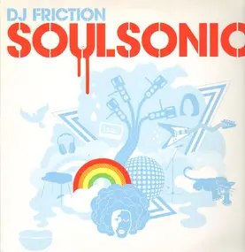 DJ Friction - Soulsonic