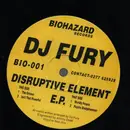 12inch Vinyl Single - DJ Fury - Disruptive Element E.P. - EP