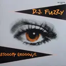 12inch Vinyl Single - DJ Fuzzy - Stooopp Grooovve