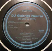 12inch Vinyl Single - DJ Gabriel Nourai - Peace & Love