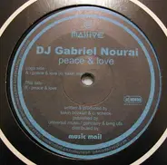 DJ Gabriel Nourai - Peace & Love