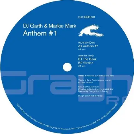 DJ Garth & Markie Mark - Anthem #1