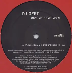 DJ Gert - Give Me Some More