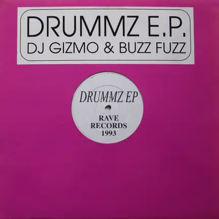 DJ Gizmo & Buzz Fuzz - Drummz E.P.