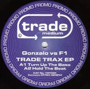 DJ Gonzalo vs. F1 - Trade Trax EP
