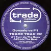 12inch Vinyl Single - DJ Gonzalo vs. F1 - Trade Trax EP - EP