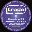 12inch Vinyl Single - DJ Gonzalo vs. F1 - Trade Trax EP - EP