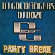 12inch Vinyl Single - Dj Goldfingers & Dj Doze - Party Break