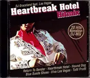 DJ Graceland Feat. Las Vegas - Heartbreak Hotel Hitmix