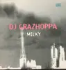 12'' - DJ Grazhoppa - Milky