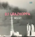12'' - DJ Grazhoppa - Milky