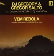 DJ Gregory & Gregor Salto Feat. Dama Pancha & DJ Mankila - Vem Rebola