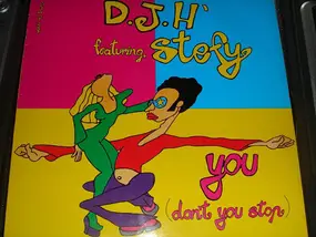 DJ H. Feat. Stefy - You (Don't You Stop)