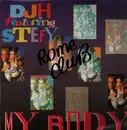 12inch Vinyl Single - DJ H. Feat. Stefy - My Body