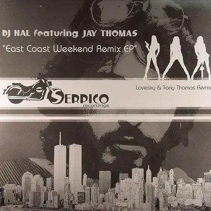 DJ Hal - East Coast Weekend Remix EP