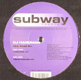 DJ HARDMAN - GO FEEL IT