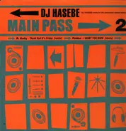 Dj Hasebe - Main Pass 2