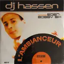 12inch Vinyl Single - DJ Hassen Featuring Eden & Bobby Six - L'Ambianceur