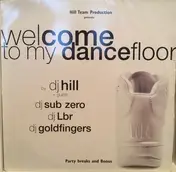 Dj Hill - Welcome To My Dancefloor Vol 4