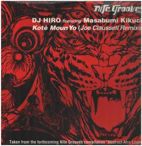DJ Hiro - Koté Moun Yo (Joe Claussell Remixes)