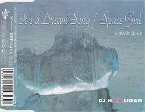 DJ Hooligan - It's A Dream Song / Space Girl