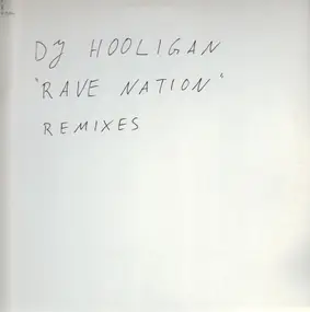 DJ Hooligan - Rave Nation (The Remixes)