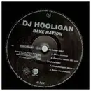 12inch Vinyl Single - DJ Hooligan - Rave Nation - Promo