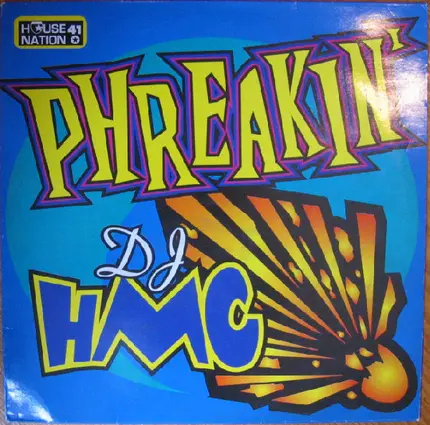 DJ Hmc - Phreakin'